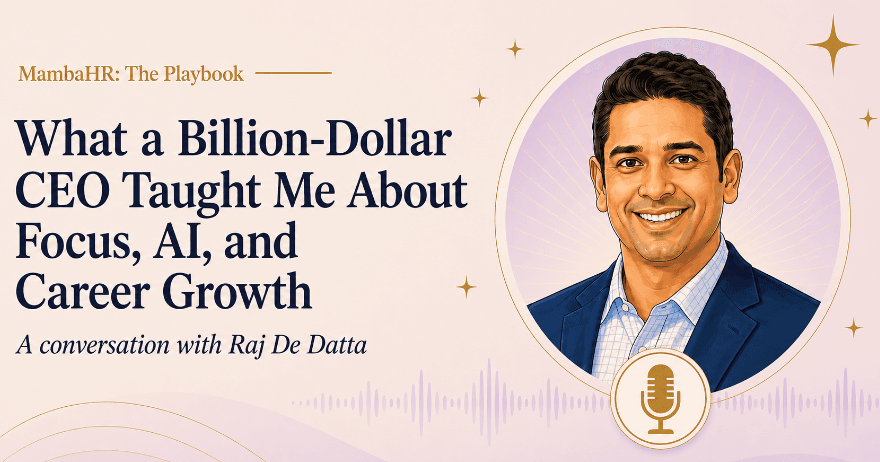 What a Billion-Dollar CEO Taught Me About Focus, AI, and Career Growth